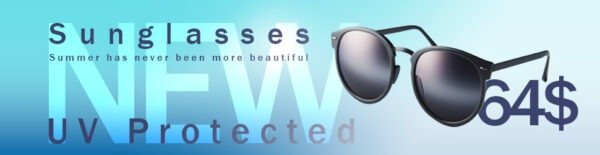 A banner featuring a pair of black sunglasses with the reflection of clouds on the lenses, placed against a gradient blue background. The text ‘Sunglasses NEW UV Protected’ is prominently displayed in large white and teal letters, with ‘Summer has never been more beautiful’ written above in smaller font. The price ‘$64’ is shown in the bottom right corner.