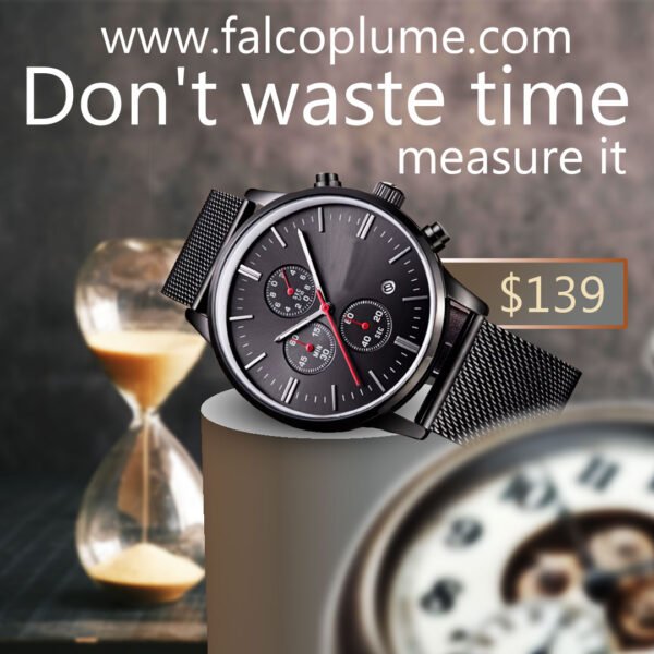 A sleek black watch with a modern design displayed on a pedestal, set against a blurred background featuring an hourglass and a vintage clock. The text includes "www.falcoplume.com," the tagline "Don't waste time, measure it," and the price "$139." Perfect for advertising on social media.